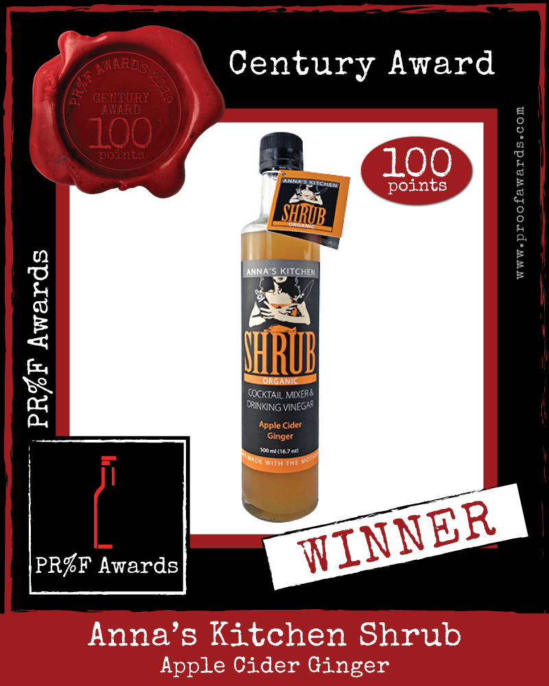 Anna's Kitchen Shrub Apple Cider Ginger, winner of the 2019 Proof Awards Century Award